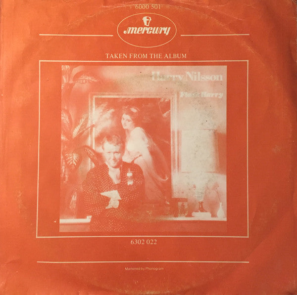Harry Nilsson : I Don't Need You (7", Single)