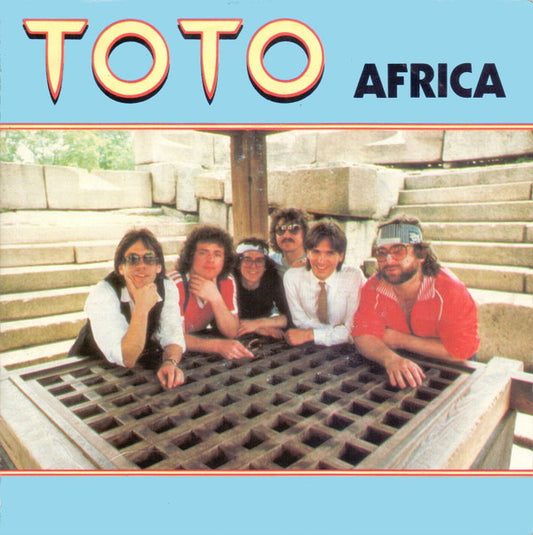 Toto : Africa (7", Single)