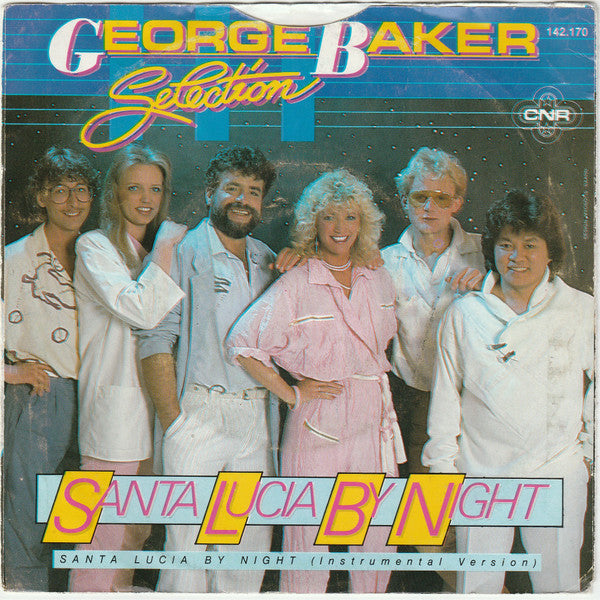 George Baker Selection : Santa Lucia By Night (7", Single)