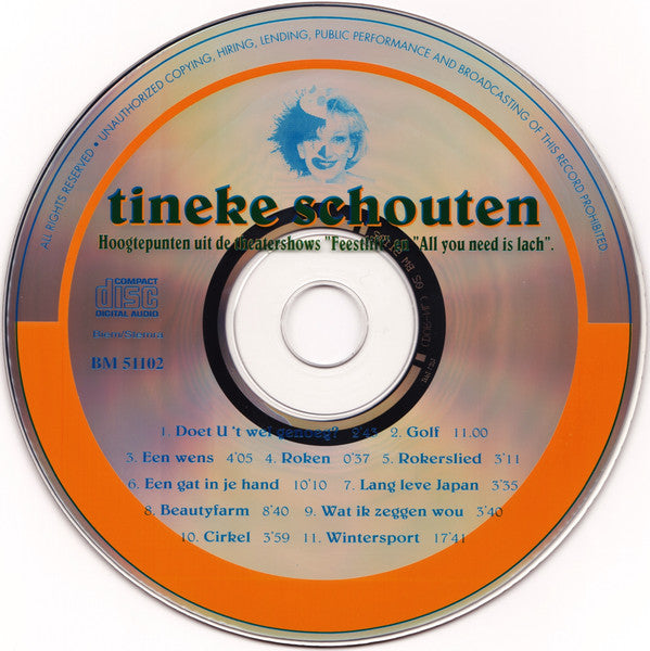 Tineke Schouten : Hoogtepunten Uit De Theatershows "Feestlift" En "All You Need Is Lach" (CD)