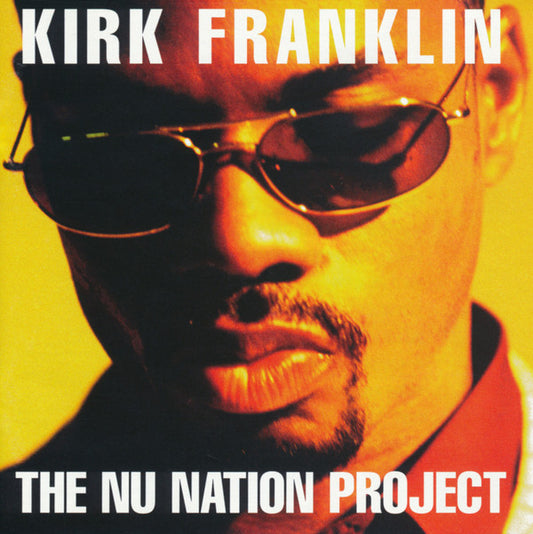 Kirk Franklin : The Nu Nation Project (HDCD, Album)
