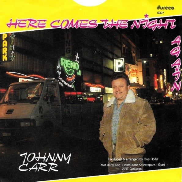 Johnny Carr : Here Comes The Night Again (7", Single)