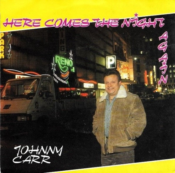 Johnny Carr : Here Comes The Night Again (7", Single)