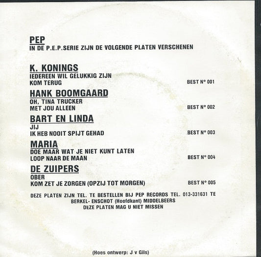 De Zuipers : Ober / Kom Zet Je Zorgen (7", Single)