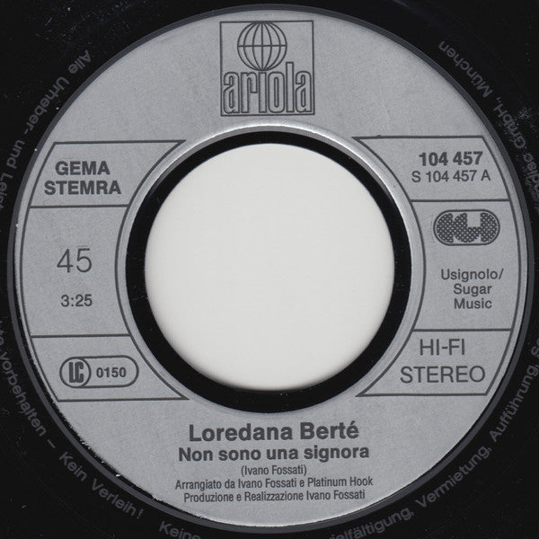 Loredana Bertè : Non Sono Una Signora / Radio (7", Single)