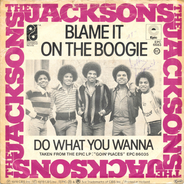 The Jacksons : Blame It On The Boogie / Do What You Wanna (7", Single)