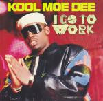 Kool Moe Dee : I Go To Work (CD, Single)