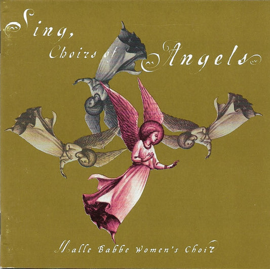 Malle Babbe Women's Choir, Leny van Schaik : Sing, Choir Of Angels (CD, Album)