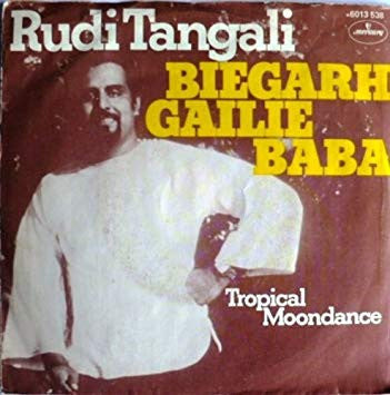 Rudy Tangali : Biegarh Gailie Baba (7", Single)