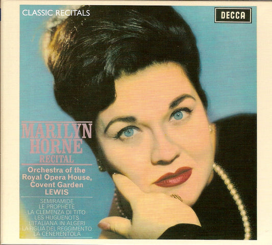 Marilyn Horne, Henry Lewis, Orchestra Of The Royal Opera House, Covent Garden : Marilyn Horne Recital: Semiramide - Le Prophète - La Clemenza Di Tito - Les Huguenots - L'Italiana In Algeri - La Figlia Del Reggimento - La Cenerentola (CD, RE)