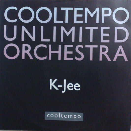 Cooltempo Unlimited Orchestra : K-Jee (12")