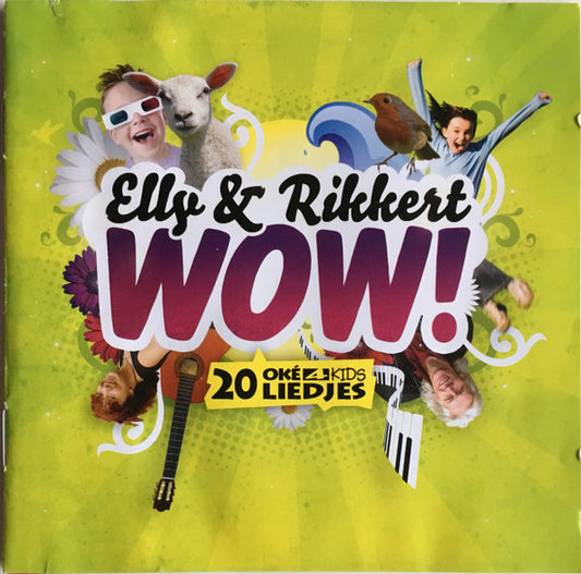 Elly & Rikkert : Wow! (20 Oké4Kids Liedjes) (CD, Comp)