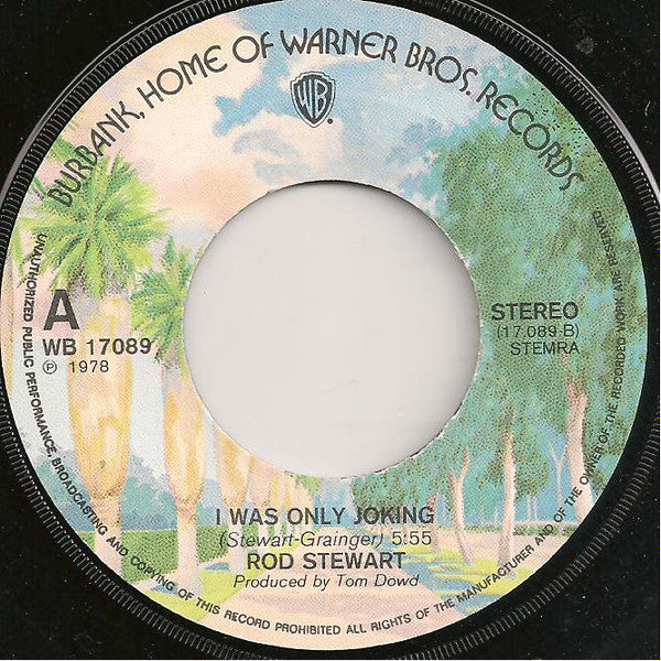 Rod Stewart : Hot Legs / I Was Only Joking (7", Single)