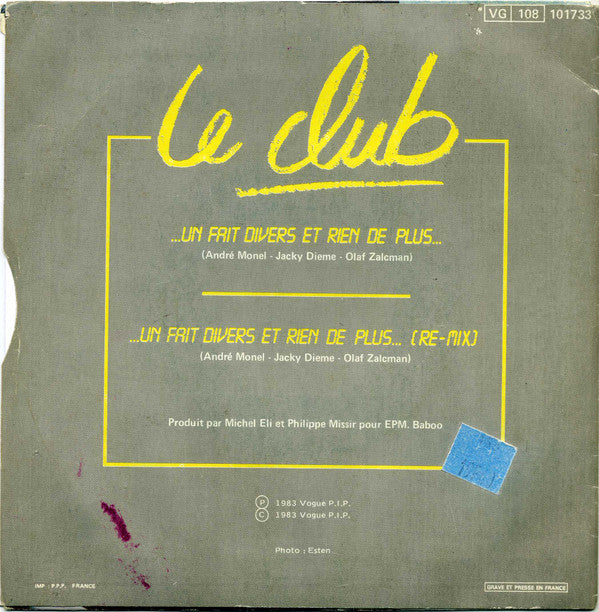 Le Club : Un Fait Divers Et Rien De Plus (7")