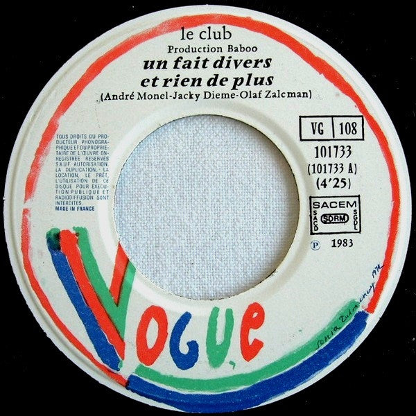Le Club : Un Fait Divers Et Rien De Plus (7")