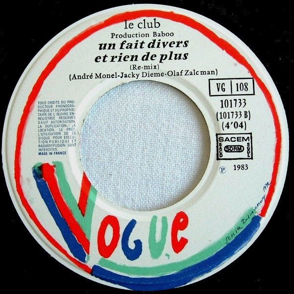 Le Club : Un Fait Divers Et Rien De Plus (7")