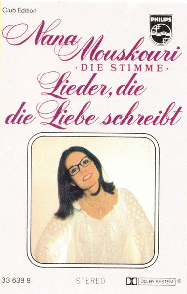 Nana Mouskouri : Lieder, Die Die Liebe Schreibt (Cass, Album, Club)