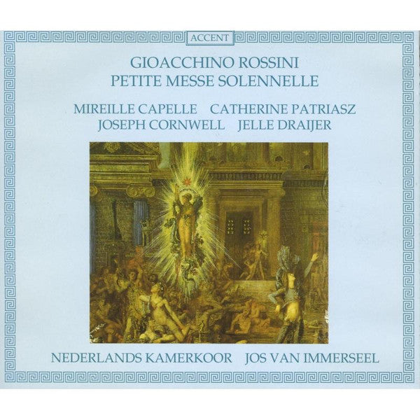 Gioacchino Rossini / Mireille Capelle, Catherine Patriasz, Joseph Cornwell, Jelle Draijer, Nederlands Kamerkoor, Jos van Immerseel : Petite Messe Solennelle (2xCD, Album)