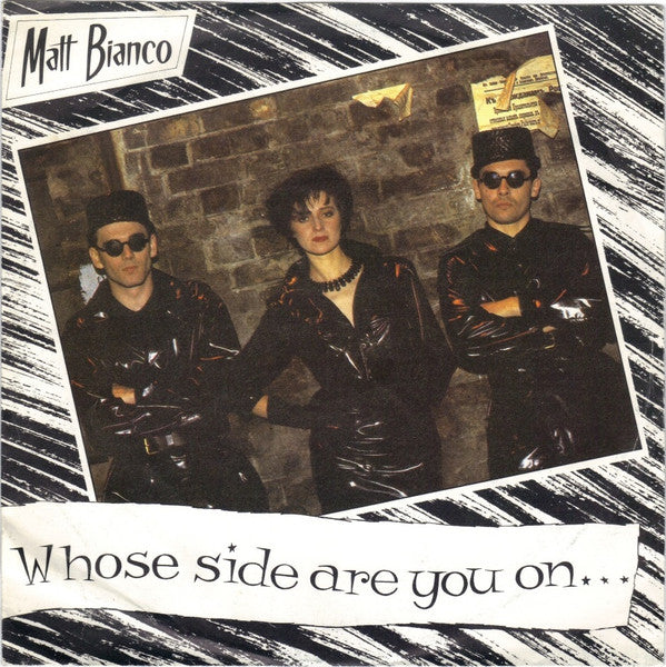 Matt Bianco : Whose Side Are You On... (7", Single)