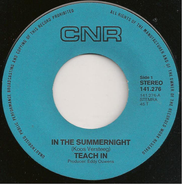 Teach-In : In The Summernight (7", Single)