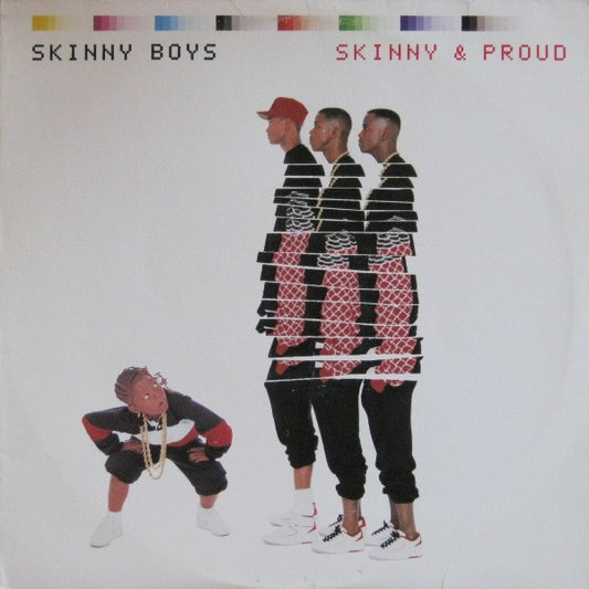 Skinny Boys : Skinny & Proud (LP, Album)