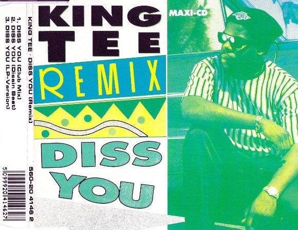 King Tee : Diss You (Remix) (CD, Maxi)
