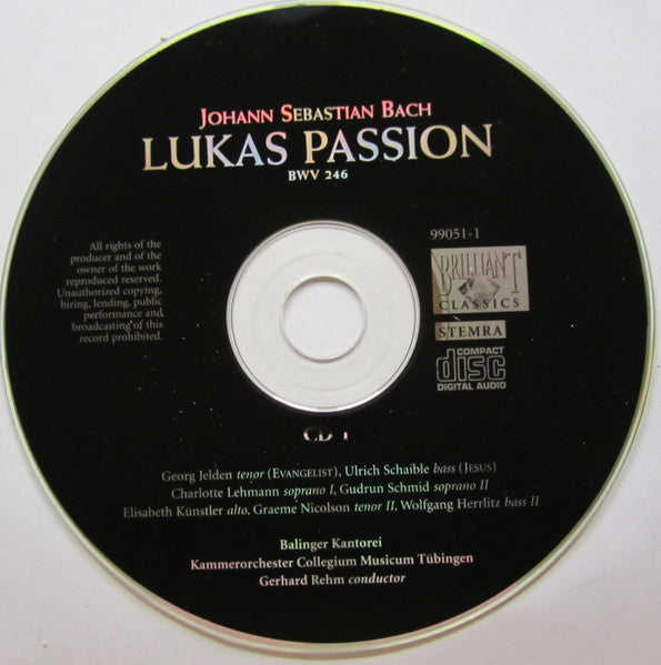 Johann Sebastian Bach - Charlotte Lehmann, Elisabeth Künstler, Georg Jelden, Ulrich Schaible, Balinger Kantorei, Kammerorchester des Collegium Musicum Tübingen* Conductor Gerhard Rehm : Lukas Passion (2xCD, Album, RE)