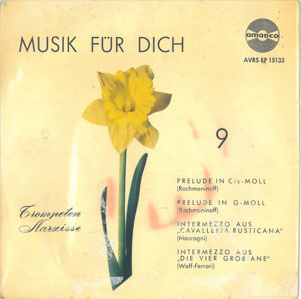 Orchester Der Wiener Staatsoper, Hans Hagen : Musik Für Dich 9 (Trompeten Narzisse) (7", EP)
