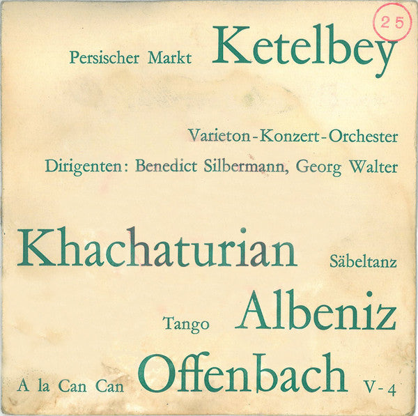 The Varieton Concert Orchestra, Benedict Silberman, George Walter : Persischer Markt / Säbeltanz / Tango / A La Can Can (7", EP, RE)