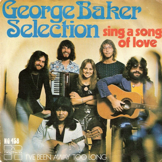 George Baker Selection : Sing A Song Of Love (7", Single, Red)