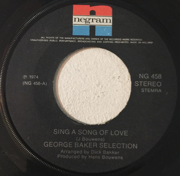 George Baker Selection : Sing A Song Of Love (7", Single, Red)