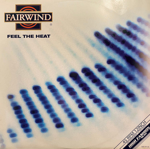 Fairwind : Feel The Heat (12")