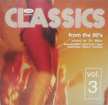 Various : Classics From The 80's Vol. 3 (CD, Comp, Mixed)