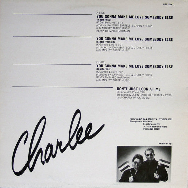 Charlee : You Gonna Make Me Love Somebody Else (12")