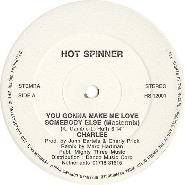Charlee : You Gonna Make Me Love Somebody Else (12")
