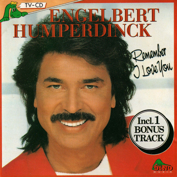 Engelbert Humperdinck : Remember - I Love You (CD, Album)