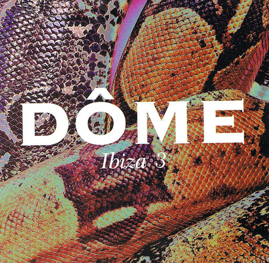 Various : Dôme Ibiza 3 (2xCD, Comp, Mixed)