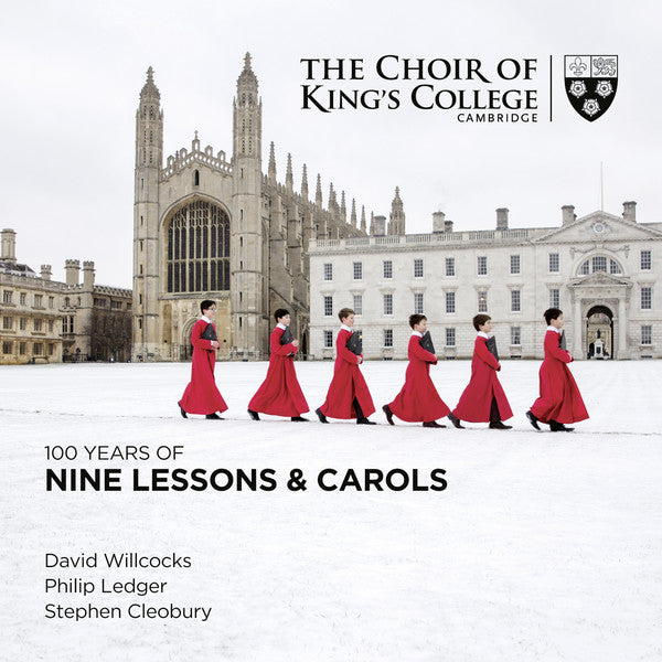 The King's College Choir Of Cambridge, David Willcocks, Philip Ledger, Stephen Cleobury : 100 Years Of Nine Lessons & Carols (2xCD, Album)