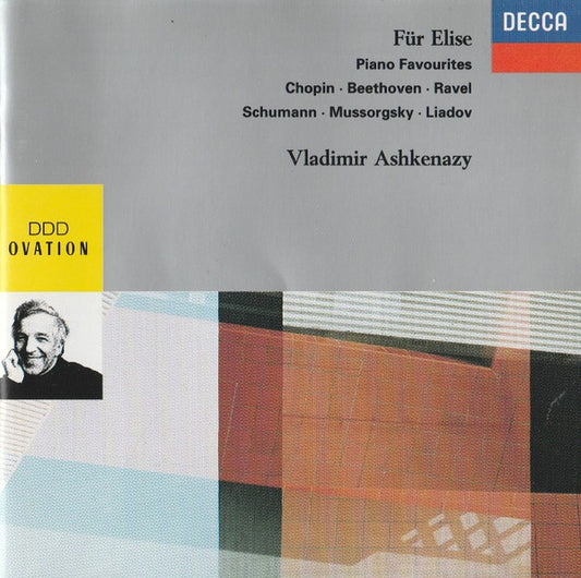 Frédéric Chopin, Ludwig van Beethoven, Maurice Ravel, Robert Schumann, Modest Mussorgsky, Anatoly Liadov, Vladimir Ashkenazy : Für Elise - Piano Favourites (CD, Comp)