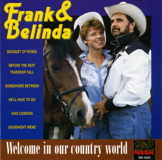 Frank & Belinda : Welcome In Our Country World (CD, Album)