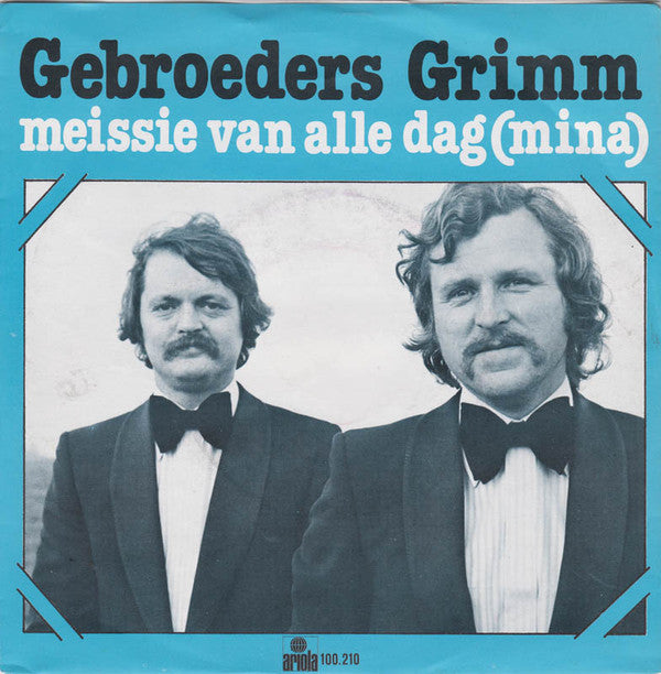 Gebroeders Grimm : Meissie Van Alle Dag (Mina) (7", Single)