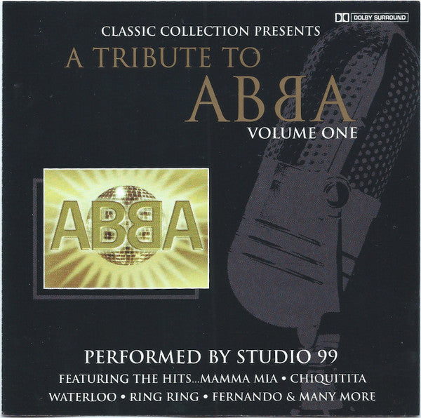 Studio 99 : Classic Collection Presents A Tribute To Abba Volume One (CD, Album)