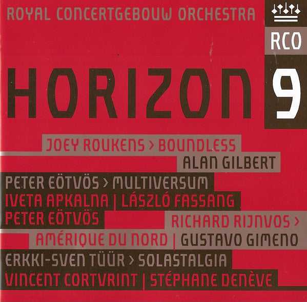 Joey Roukens / Peter Eötvös / Richard Rijnvos / Erkki-Sven Tüür - Royal Concertgebouw Orchestra*, Alan Gilbert (2) / Iveta Apkalna, László Fassang*, Gustavo Gimeno / Vincent Cortvrint, Stéphane Denève : Horizon 9: Boundles / Multiversum / Amérique Du Nord / Solastalgia (SACD, Hybrid, Multichannel, Album)