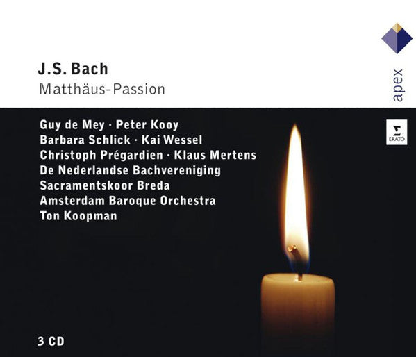 J.S. Bach*, Guy De Mey • Peter Kooy* • Barbara Schlick • Kai Wessel • Christoph Prégardien • Klaus Mertens • De Nederlandse Bachvereniging, Sacramentskoor Breda, The Amsterdam Baroque Orchestra, Ton Koopman : Matthäus-Passion (3xCD, RE)