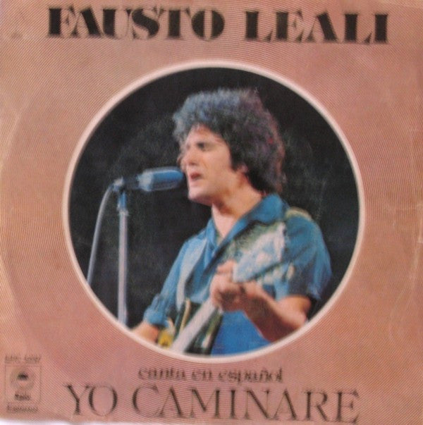 Fausto Leali : Yo Caminaré (7")