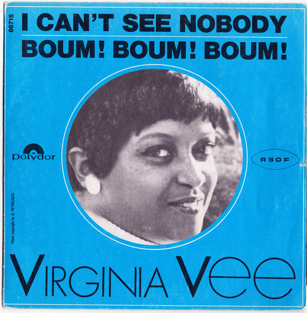 Virginia Vee : I Can't See Nobody / Boum! Boum! Boum! (7", Single, Mono)