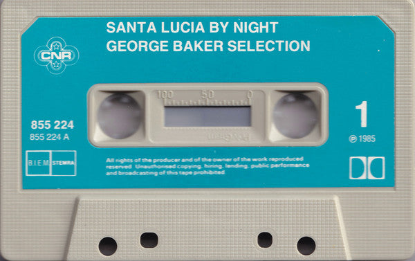 George Baker Selection : Santa Lucia By Night (Cass, Album)