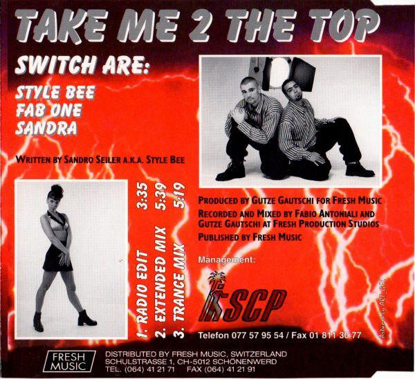 Switch (15) : Take Me 2 The Top (CD, Maxi)