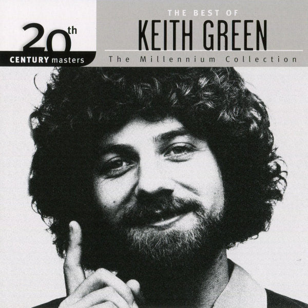 Keith Green (2) : The Best Of Keith Green (CD, Comp)