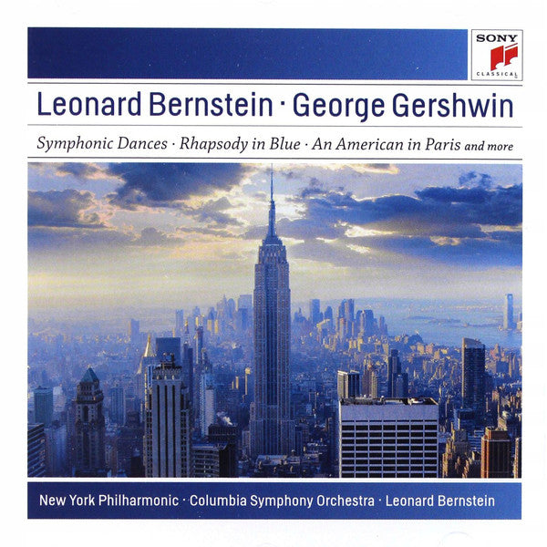 Leonard Bernstein / George Gershwin — New York Philharmonic · Columbia Symphony Orchestra : Symphonic Dances / Rhapsody In Blue - An American In Paris And More (CD, Comp, RM, 24 )